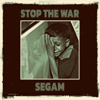 Stop the war lyrics | Boomplay Music