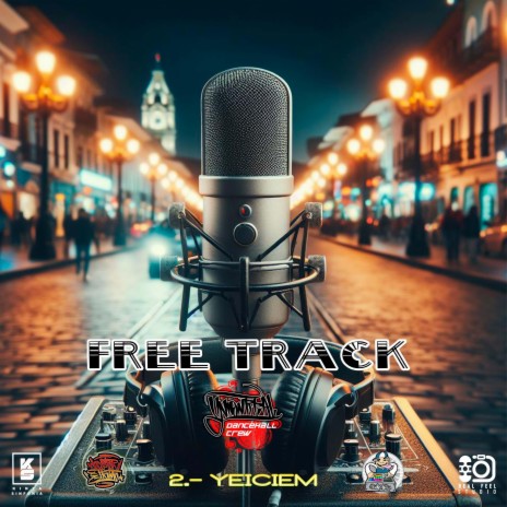 Y SE PRENDIÓ - FREE TRACK #2