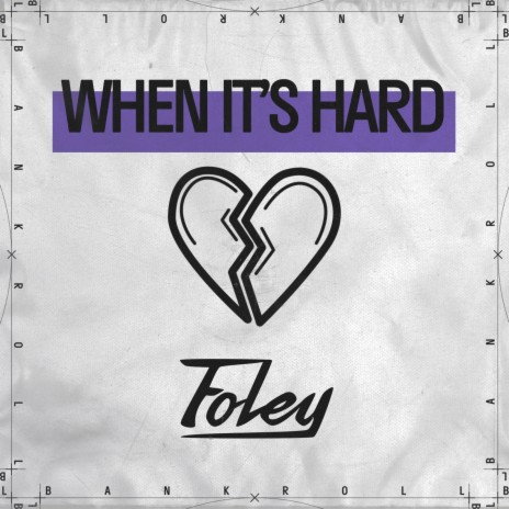 When It's Hard | Boomplay Music