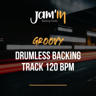 Groovy Drumless Backing Track 120 BPM