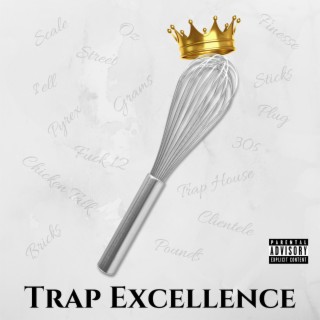 Trap Excellence