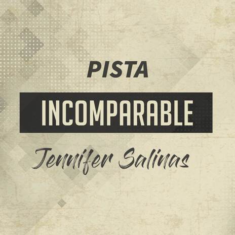 Incomparable (Pista)