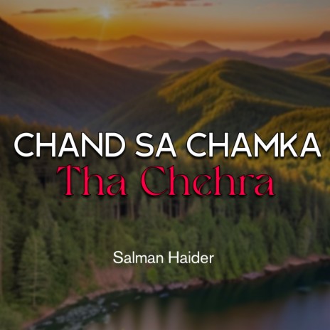 Chand Sa Chamka Tha Chehra