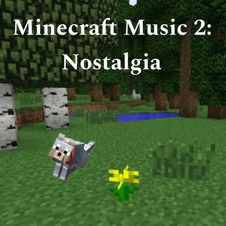 Minecraft Music 2: Nostalgia | Boomplay Music