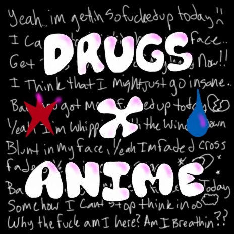 DRUGS X ANIME