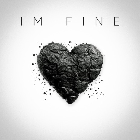 I'm Fine | Boomplay Music