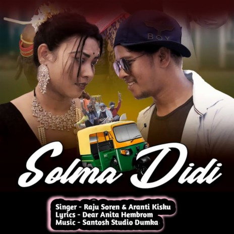 Solma Didi ft. Aranti Kisku | Boomplay Music