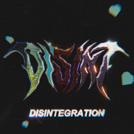 Disintegration | Boomplay Music