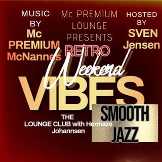 Smooth Jazz Weekend Vibes Mc