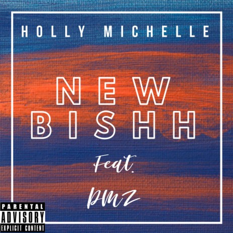 New Bishh ft. Pmz | Boomplay Music