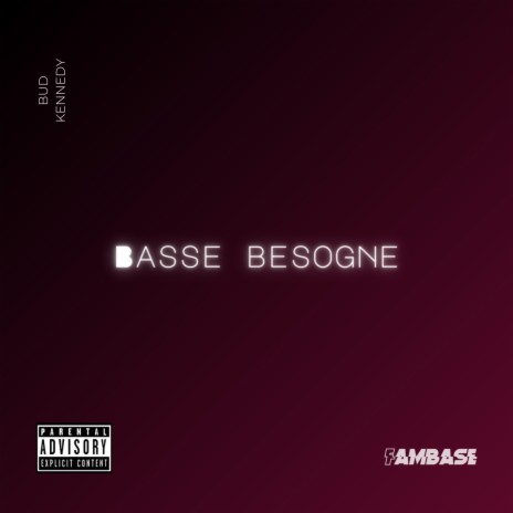 Basse Besogne | Boomplay Music
