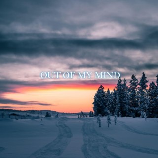 Out of My Mind