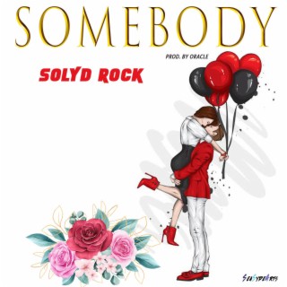 Somebody lyrics | Boomplay Music