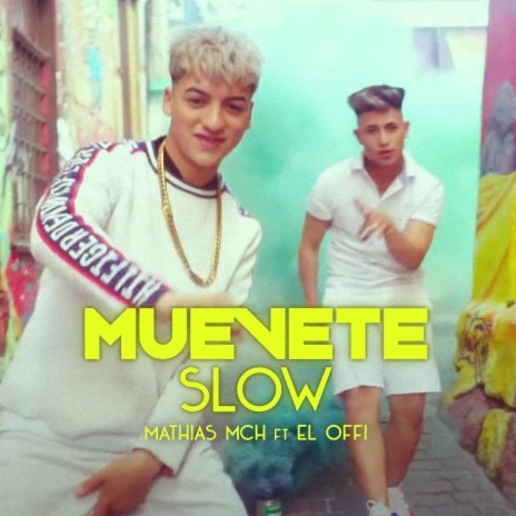 Muevete Slow ft. El Offi | Boomplay Music