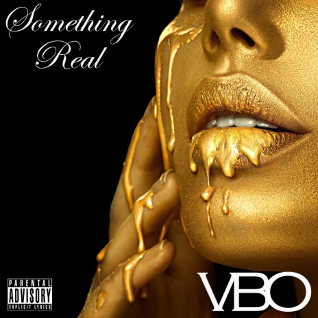 Something Real | Boomplay Music