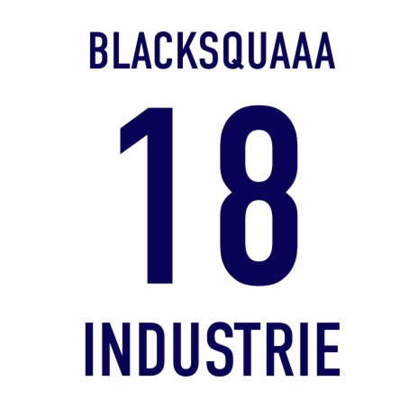 18 Industrie ft. 2LK | Boomplay Music