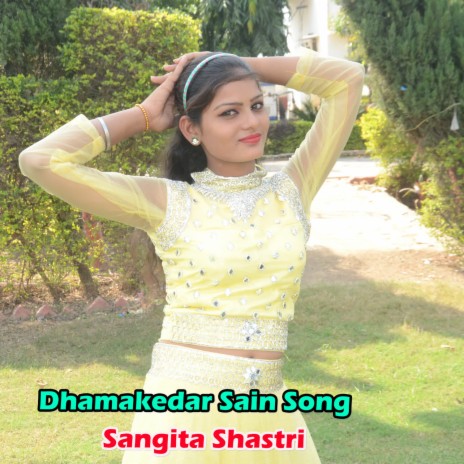 Dhamakedar Sain Song | Boomplay Music