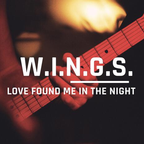 Love found me in the night | Boomplay Music