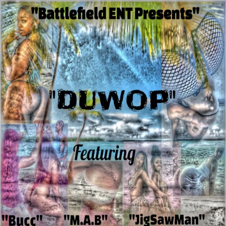 DUWOP ft. Bucc & M.A.B | Boomplay Music