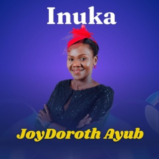 JoyDoroth Ayub Inuka