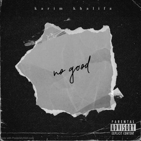 No Good | Boomplay Music