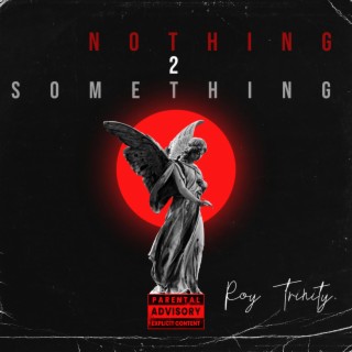 Nothing 2 Something