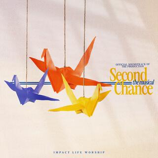 Second Chance The Musical