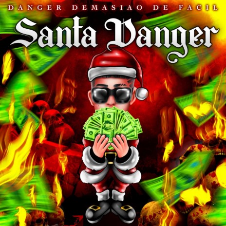 Santa Danger | Boomplay Music