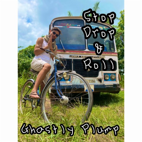 Stop, Drop & Roll | Boomplay Music