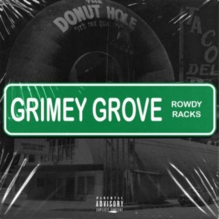 GRIMEY GROVE