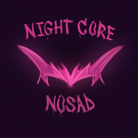Night Core | Boomplay Music