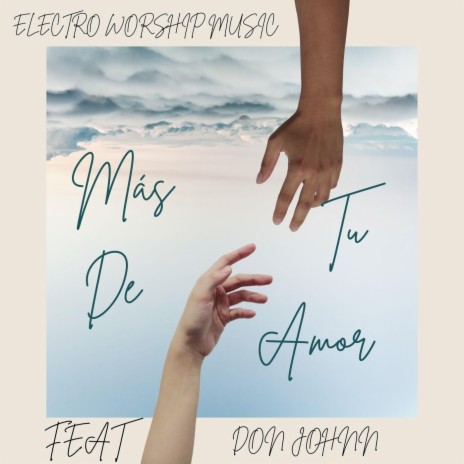 Mas De Tu Amor (feat. Don Johnn) | Boomplay Music