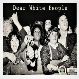 Dear White People