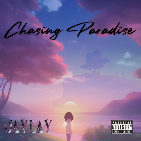 Chasing Paradise | Boomplay Music