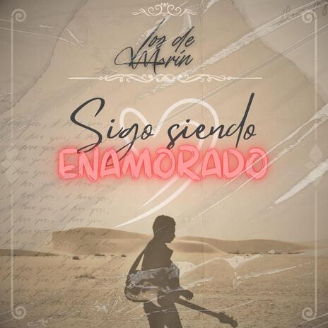 Sigo siendo enamorado | Boomplay Music