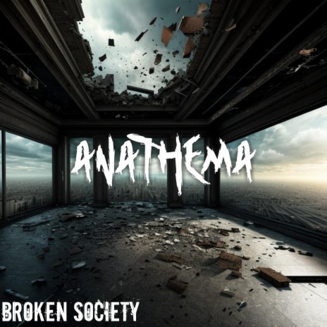 Broken Society | Boomplay Music