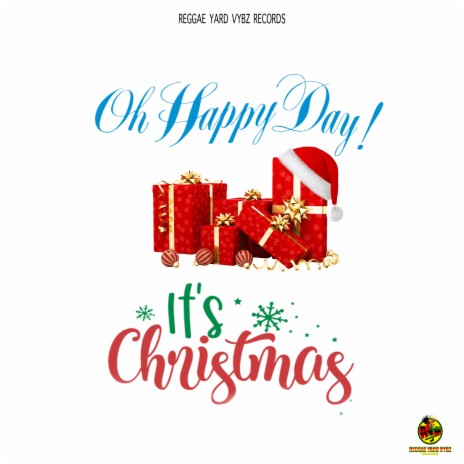 Oh Happy Day Its Christmas (Time Of The Year) | Boomplay Music
