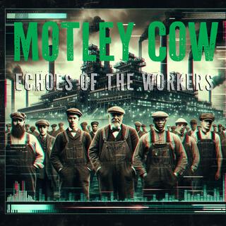 Echoes of the Workers (Songs from early 20th Century Labor Movement)