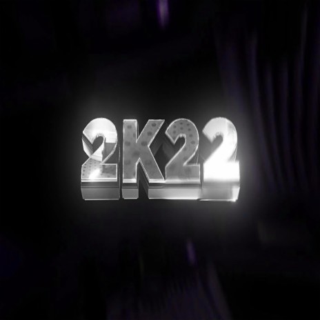 2K22 | Boomplay Music