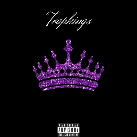 Trapkings | Boomplay Music