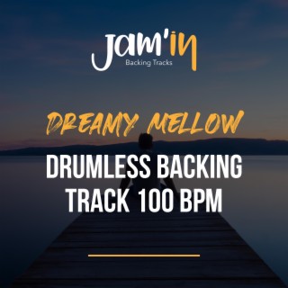 Dreamy Mellow Drumless Backing Track 100 BPM