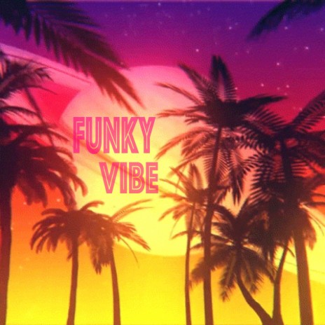 Funky Vibe