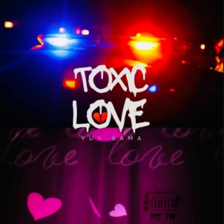 Toxic Love