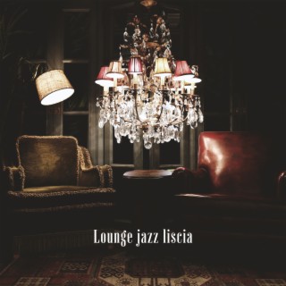 Lounge jazz liscia: Vibrazioni fantastiche, Jazz del fine settimana, Musica Smooth Jazz per iniziare le vacanze in bellezza