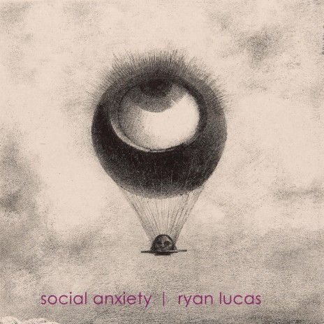 Social Anxiety | Boomplay Music