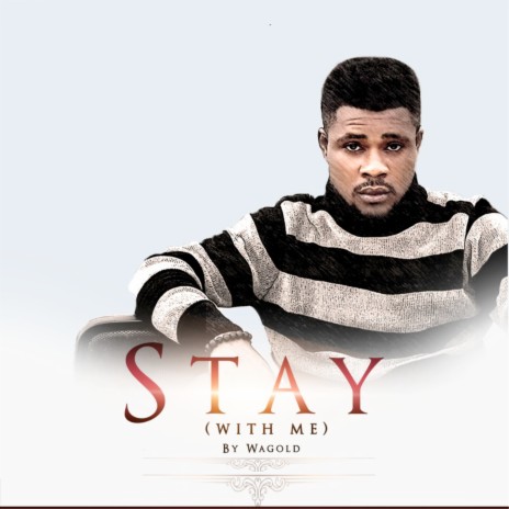 Stay (With Me)