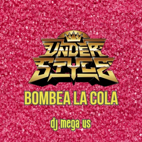 Bombea la cola | Boomplay Music