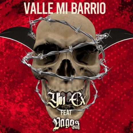 Valle Mi Barrio ft. Vagos Gang | Boomplay Music