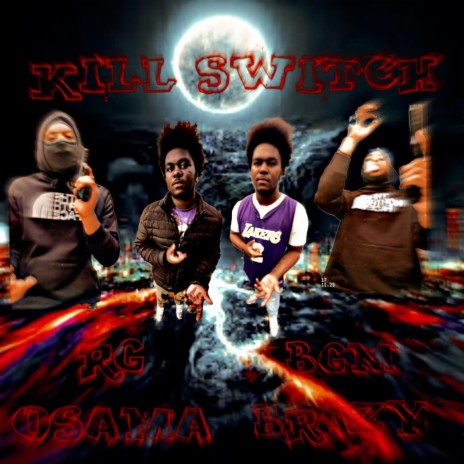 KILL SWITCH ft. Rg Osama | Boomplay Music