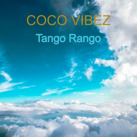 Tango Rango | Boomplay Music